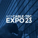 SCTE Cable-Tec Expo 2023 thumbnail